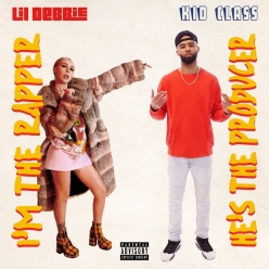 Lil Debbie & Kid Class - Im The Rapper Hes The Producer